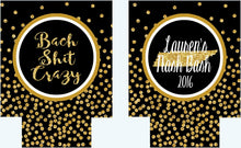 Load image into Gallery viewer, Bach Shit Crazy Gold "Glitter" Huggers. Bachelorette or Birthday Party Favors. Glitter Party Favors. Personalized party favors