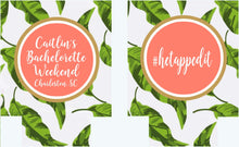 Load image into Gallery viewer, Tropical Leaves Party Huggers. Palm Birthday or Beach Bachelorette Party Favors. Beach Girl's Weekend or Family Vacation Beach Favors.