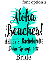 Load image into Gallery viewer, Pineapple Large Tote bag. Bachelorette or Birthday Tote Bag. Pineapple Party Beach Tote. Girls Weekend Beach Bag! Great Vacation Favors!