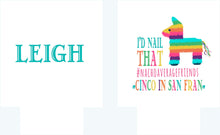 Load image into Gallery viewer, Fiesta piñata Party Huggers. Cabo, Cancun Bachelorette. Mexican Vacation Favors. Fiesta Birthday Party Favors! Bachelorette Final fiesta!