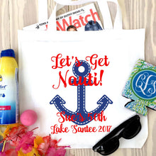 Load image into Gallery viewer, Get Nauti Anchor Tote bag. Vacation Bachelorette or Bridesmaid Tote Bag. Custom Nautical Wedding Welcome Favor Bag. Girls Weekend Beach Bag!