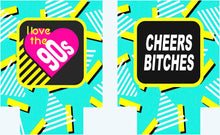 Load image into Gallery viewer, 90's Theme Party Huggers. 90's Birthday or Bachelorette Huggers. Retro 90s Birthday. Dirty 30 favors90's Prom Party favors!