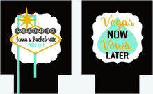 Load image into Gallery viewer, Vegas Party Huggers. Vegas Girl's weekend Huggers. Vegas Wedding Favors. Vegas Bachelorette or Birthday Party Favors.