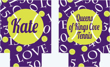 Load image into Gallery viewer, Tennis Love Party Huggers. Tennis team Coolies. Tennis Gifts. Custom Tennis Birthday Party Favors. Personalized Tennis Coolies!