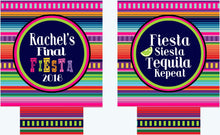 Load image into Gallery viewer, Fiesta Party Huggers. Fiesta Vacation Coolies. Mexican Pinata Party Favors. Fiesta Birthday Party Favors! Bachelorette Down to Fiesta!