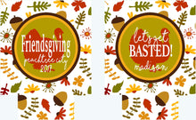 Load image into Gallery viewer, Friendsgiving Party Huggers. Thanksgiving Party Favors. Turkey Party Huggers. Thanksgiving Wedding Shower Favors!