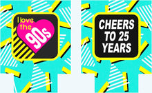 Load image into Gallery viewer, 90's Theme Party Huggers. 90's Birthday or Bachelorette Huggers. Retro 90s Birthday. Dirty 30 favors90's Prom Party favors!