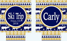 Load image into Gallery viewer, Winter Themed Huggers. Personalized Nordic Family Vacation Coolies. Bachelorette Ski coolers. Nordic Girl's Weekend favors. Christmas Party!