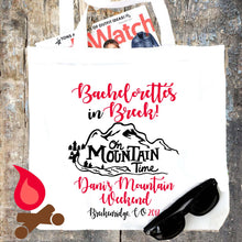 Load image into Gallery viewer, Mountain Time Tote bag. Bachelorette or Girls Weekend Totes! Mountain Girl's weekend Party Favor Bag.