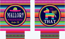 Load image into Gallery viewer, Fiesta Party Huggers. Fiesta Vacation Coolies. Mexican Pinata Party Favors. Fiesta Birthday Party Favors! Bachelorette Down to Fiesta!