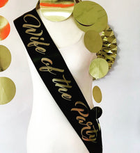 Load image into Gallery viewer, Wife of the Party 4" Satin Sash. Wedding Sash. Bride to be Sash. Bridal Shower Satin Sash. Bridal Shower Gift.