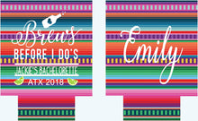 Load image into Gallery viewer, Fiesta Party Huggers. Fiesta Bachelorette Coolies. Mexican Fiesta Party Favors. Fiesta Wedding Shower Favors! Bachelorette Down to Fiesta!