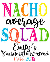 Load image into Gallery viewer, Nacho Average Tote Bag