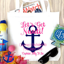 Load image into Gallery viewer, Get Nauti Anchor Tote bag. Vacation Bachelorette or Bridesmaid Tote Bag. Custom Nautical Wedding Welcome Favor Bag. Girls Weekend Beach Bag!