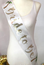 Load image into Gallery viewer, Palm Springs 4" Bridal Sash. Beach Bachelorette Sash. Bride to be Sash. Tropical Bridal Shower Satin Sash. Bridal Shower Gift.