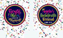 Load image into Gallery viewer, Fiesta like no Mañana Party Huggers. Fiesta Vacation or Girls Weekend.Fiesta Party Favors. Fiesta Birthday Favors! Bachelorette Fiesta!