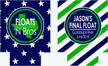 Load image into Gallery viewer, Float trip Personalized Huggers. Lake or River Party Favors. Float Trip Favors! Bachelor or Bachelorette River Tubing Party Favors!