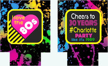 Load image into Gallery viewer, 80's Theme Party Huggers. Neon 80's Birthday or Bachelorette Huggers. Retro Birthday Coolies. 80's Prom Party favors!
