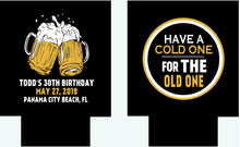 Load image into Gallery viewer, Beers and Cheers Party huggers. 21 30 40 50 Beer Birthday Favors! Bachelor Party Gifts. Cheers and Beers Party favors. Birthday Party favors