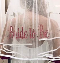 Load image into Gallery viewer, Glitter Bride to Be Veil