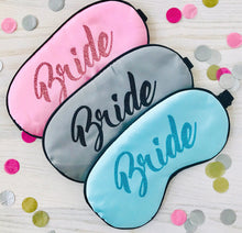 Load image into Gallery viewer, Glitter Bride Sleep Mask! Bride ro be Gift. Perfect Bridal shower gift! Great gift for bride!
