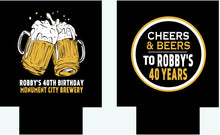 Load image into Gallery viewer, Beers and Cheers Party huggers. 21 30 40 50 Beer Birthday Favors! Bachelor Party Gifts. Cheers and Beers Party favors. Birthday Party favors