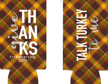 Load image into Gallery viewer, Friendsgiving Slim Party Huggers. Thanksgiving Party Favors. Turkey Party Favors! friendsgiving Party!