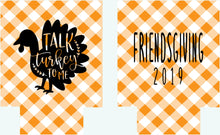 Load image into Gallery viewer, Friendsgiving Gingham Party Huggers. Thanksgiving Party Favors. Turkey Party Coolies. Thanksgiving Wedding Shower Coolies!