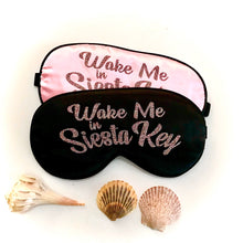 Load image into Gallery viewer, Glitter Siesta Key Sleep Mask! Great Siesta Key Bachelorette or Birthday party FAVORS. Perfect addition to the hangover bags! Siesta Key!