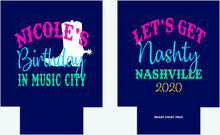 Load image into Gallery viewer, Nashville Party Huggers. Nashville Bachelorette or Birthday Party Favors.Nash Bash Party Favors. Nashlorette Bachelorette Coolies!