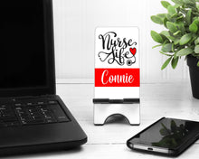 Load image into Gallery viewer, Nurse Cell Phone Stand. Great nurse gift! Custom Nursing Gift. Nursing Student Graduation gift! Personalized Nurse gift! Gift for Mom,sister