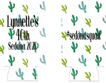 Load image into Gallery viewer, Cactus Bachelorette Party Huggers. Scottsdale Party Favors. Slim Can Cactus Birthday Party Favors! Scottsdale Slim Can Bachelorette!