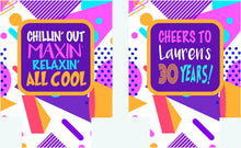 Load image into Gallery viewer, 90's Theme Party Huggers. 90's Birthday or Bachelorette Huggers. 90's theme party favors. 90's Prom Party favors! 90s Bachelorette favors.