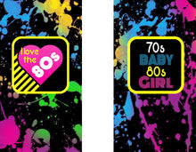 Load image into Gallery viewer, 80's Theme Party Huggers. Slim Can 80's Birthday or Bachelorette Huggers. Retro Birthday Coolies. 80's Prom Party favors!