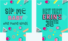 Load image into Gallery viewer, 90's Theme Party Huggers. 90's Birthday or Bachelorette Huggers. Retro Birthday Coolies. 90's Prom Party favors!