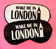 Load image into Gallery viewer, London Sleep Mask! Great London Bachelorette or Birthday party FAVORS. Great London Girls Weekend gift! London Vacation gift! London Favors!