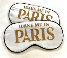 Load image into Gallery viewer, Paris Sleep Mask! Great Paris Bachelorette or Birthday party FAVORS. Great Paris Girls Weekend gift! Bachelorette Party! Paris Favors!