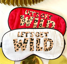 Load image into Gallery viewer, Let's Get WILD Sleep Mask! Cheetah Bachelorette or Birthday party FAVORS. Leopard theme Bachelorette! Bachelorette Party! Get WildFavors!
