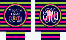 Load image into Gallery viewer, Fiesta Bachelorette Party Huggers. Fiesta Vacation Coolies. Mexican Party Favors. Fiesta Birthday Party Shower Favors! Down to Fiesta!