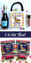 Load image into Gallery viewer, Fiesta Party Huggers. Fiesta Vacation or Girls Weekend. Birthday Fiesta Party Favors. Fiesta Birthday Party Favors!Cabo Bachelorette Fiesta!
