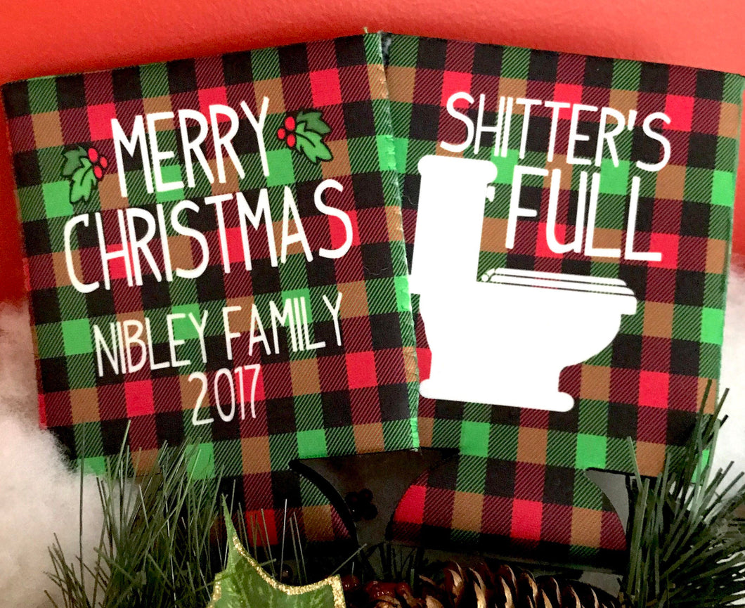Shitter's Full! Christmas Party Huggers. Personalized Christmas Party Favors. Christmas Party Huggers! Birthday and Bachelorette too!
