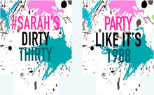 Load image into Gallery viewer, Dirty Party Huggers. Slim Can Dirty Birthday or Bachelorette Huggers. Skinny Can Paint Splash Birthday Coolies. Eighties Theme Party Favors!
