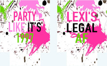 Load image into Gallery viewer, Dirty Party Huggers. Slim Can Dirty Birthday or Bachelorette Huggers. Skinny Can Paint Splash Birthday Coolies. Eighties Theme Party Favors!
