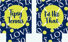 Load image into Gallery viewer, Tennis Love Party Huggers. Tennis team Coolies. Tennis Gifts. Custom Tennis Birthday Party Favors. Personalized Tennis Coolies!
