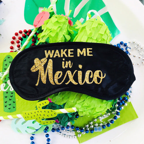 Glitter Mexico Sleep Mask! Great Cabo Bachelorette or Birthday party FAVORS. Perfect addition to the hangover bags!