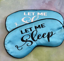 Load image into Gallery viewer, Let Me Sleep Glitter Sleep Mask! Great Bachelorette or Birthday party FAVORS. Perfect addition to the hangover bags!
