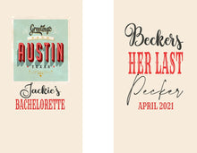 Load image into Gallery viewer, Austin Party Huggers. Austin Bachelorette or Birthday Party Favors. Austin Party Favors. Slim Can Austin Bachelorette Party!
