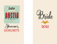 Load image into Gallery viewer, Austin Party Huggers. Austin Bachelorette or Birthday Party Favors. Austin Party Favors. Slim Can Austin Bachelorette Party!
