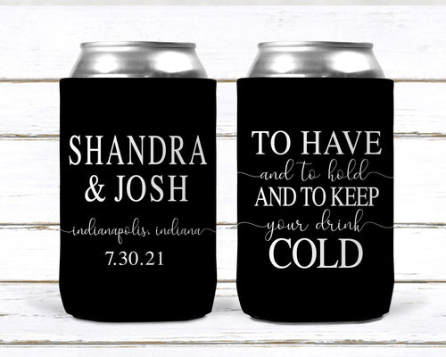 Custom Wedding Favors. Personalized Bachelorette or Birthday Party Favors. Custom Wedding Shower Favors. Wedding can Huggers!