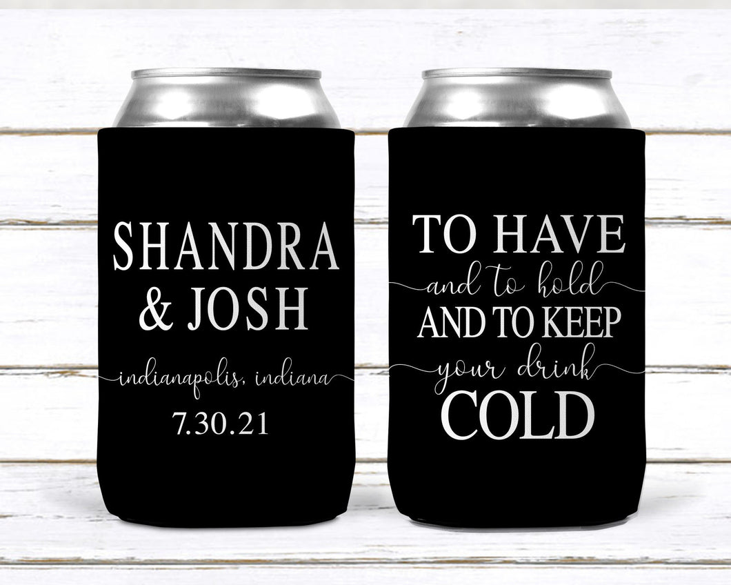 Custom Wedding Favors. Personalized Bachelorette or Birthday Party Favors. Custom Wedding Shower Favors. Wedding can Huggers!